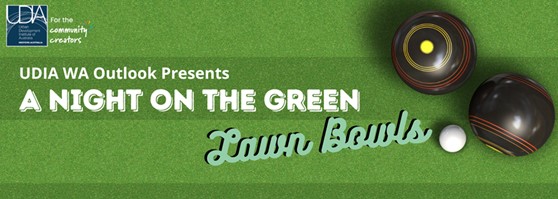 UDIA WA │ A night on the green lawn bowls