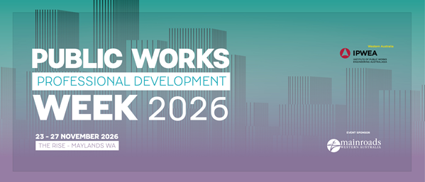 IPWEA WA │ Public Works Professional Development Week 2026
